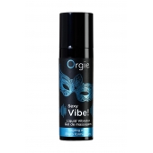 Гель для массажа ORGIE Sexy Vibe Liquid Vibrator с эффектом вибрации - 15 мл. - ORGIE - купить с доставкой в Ельце