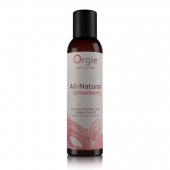 Интимный гель на водной основе All-Natural Strawberry с ароматом клубники - 150 мл. - ORGIE - купить с доставкой в Ельце