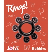 Чёрное эрекционное кольцо Rings Bubbles - Lola Games - в Ельце купить с доставкой
