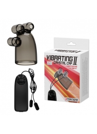 Дымчатая насадка-мастурбатор с вибрацией Vibrating Crystal Cap II - Baile - в Ельце купить с доставкой