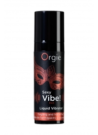 Разогревающий гель для массажа ORGIE Sexy Vibe Hot с эффектом вибрации - 15 мл. - ORGIE - купить с доставкой в Ельце