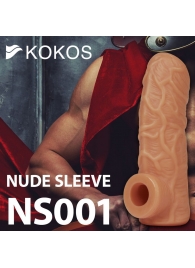 Телесная открытая насадка-реалистик с подхватом мошонки Nude Sleeve S - 10 см. - KOKOS - в Ельце купить с доставкой