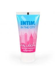 Увлажняющий лубрикант на водной основе Intim in the city Hyaluronic - 60 гр. - Биоритм - купить с доставкой в Ельце