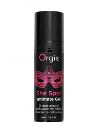 Интимный гель для G-точки ORGIE She Spot с возбуждающим эффектом - 15 мл. - ORGIE - купить с доставкой в Ельце
