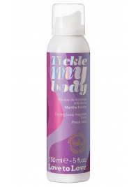 Массажная хрустящая пенка Tickle My Body Fresh Mint с ароматом мяты - 150 мл. - Love to Love - купить с доставкой в Ельце