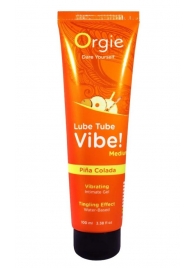 Гель с эффектом вибрации Lube Tube Vibe Medium Pina Colada - 100 мл. - ORGIE - купить с доставкой в Ельце