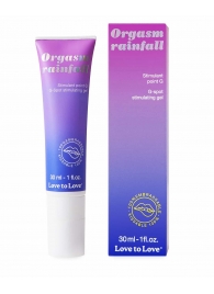 Гель для стимуляции G-точки зоны Orgasm Rainfall - 30 мл. - Love to Love - купить с доставкой в Ельце