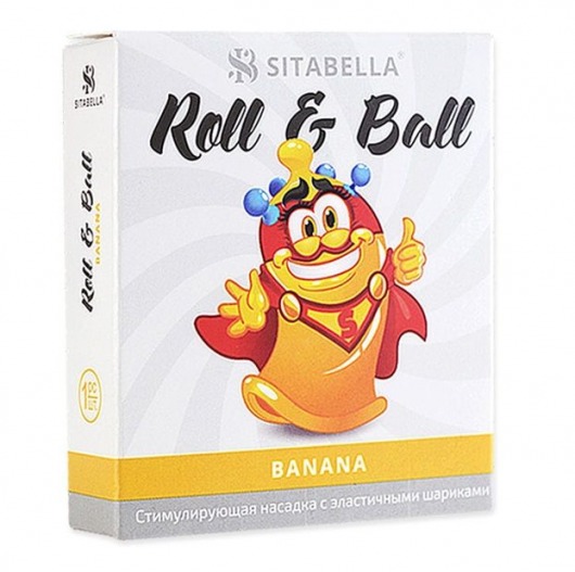 Стимулирующий презерватив-насадка Roll   Ball Banana - Sitabella - купить с доставкой в Ельце