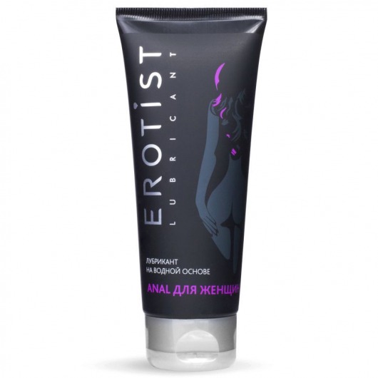 Анальный лубрикант на водной основе Anal для женщин - 100 мл. - Erotist Lubricants - купить с доставкой в Ельце